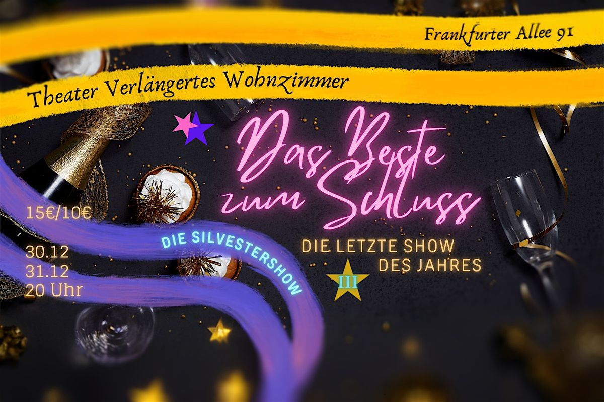 Das Beste zum Schluss - die Silvestershow