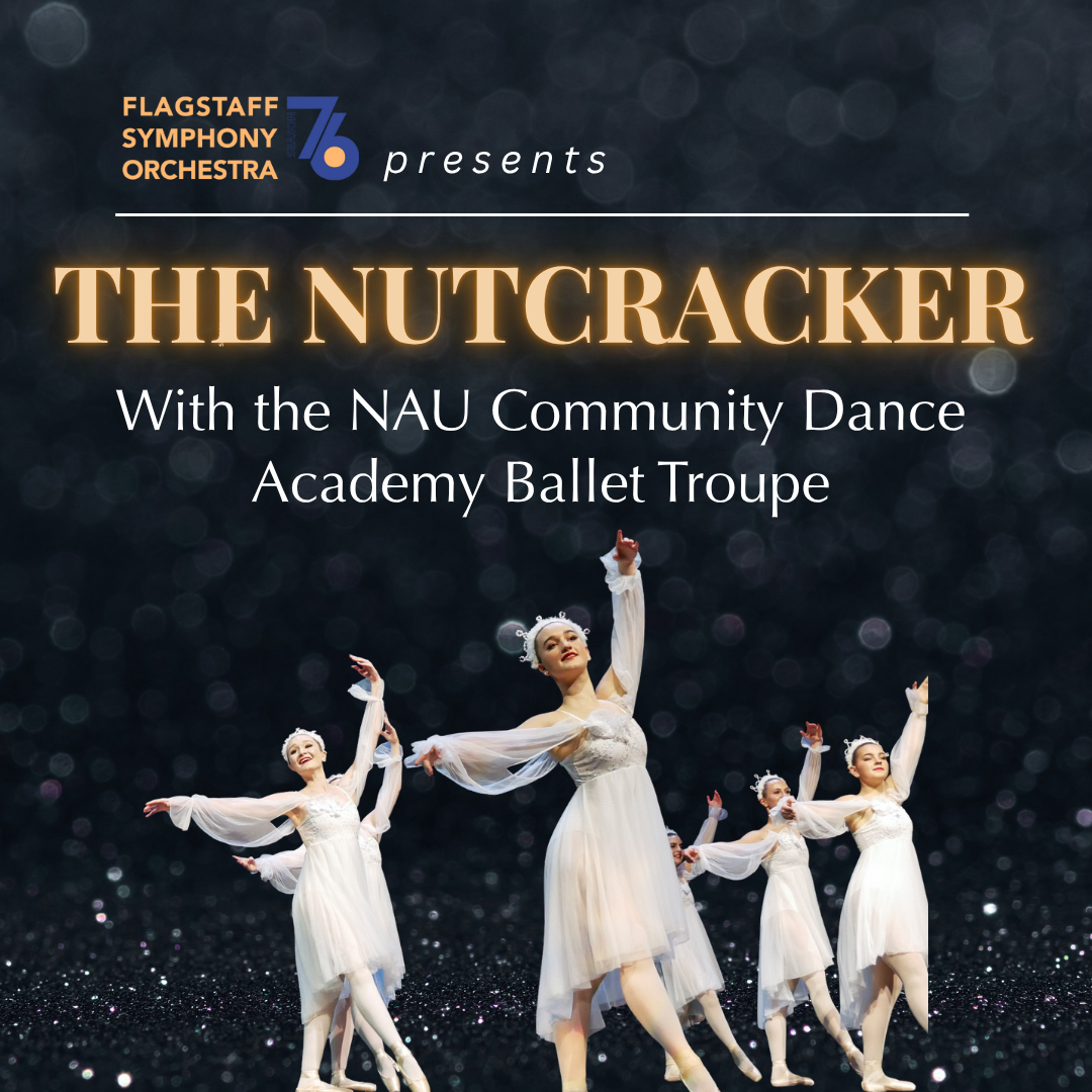 Flagstaff Symphony Orchestra - The Nutcracker at Ardrey Auditorium