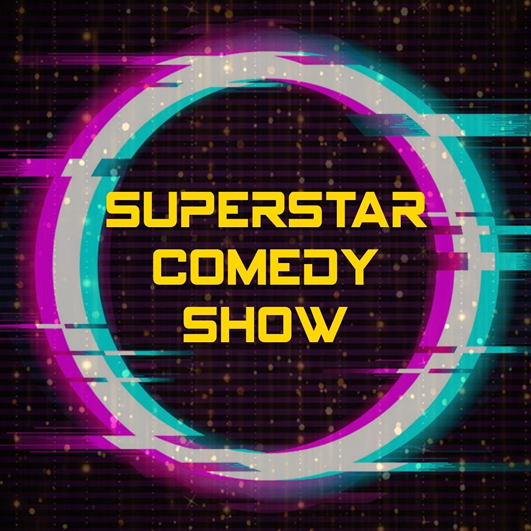 superstar comedy