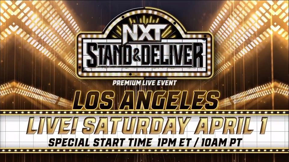 NXT Takeover: Stand & Deliver 2023 | Crypto.com Arena, Los Angeles, CA ...