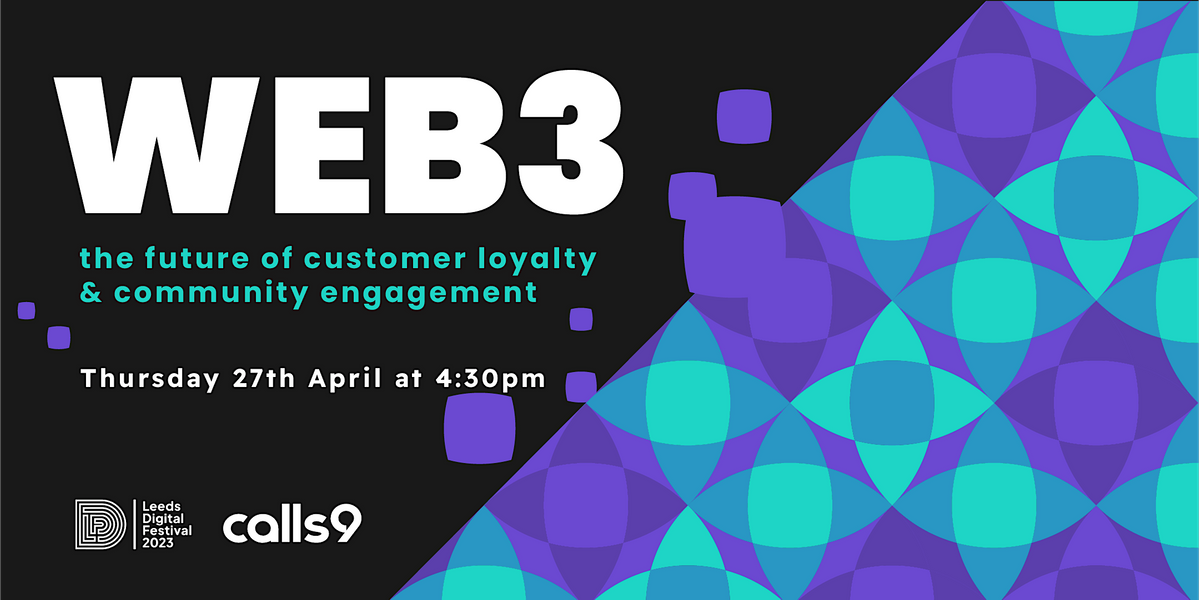 Web3, the future of customer loyalty and community engagement