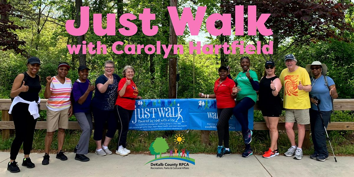 Just Walk with Carolyn Hartfield