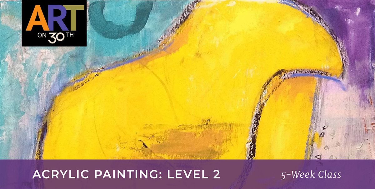 TUE AM - Acrylic Painting: Level 2 with Kate