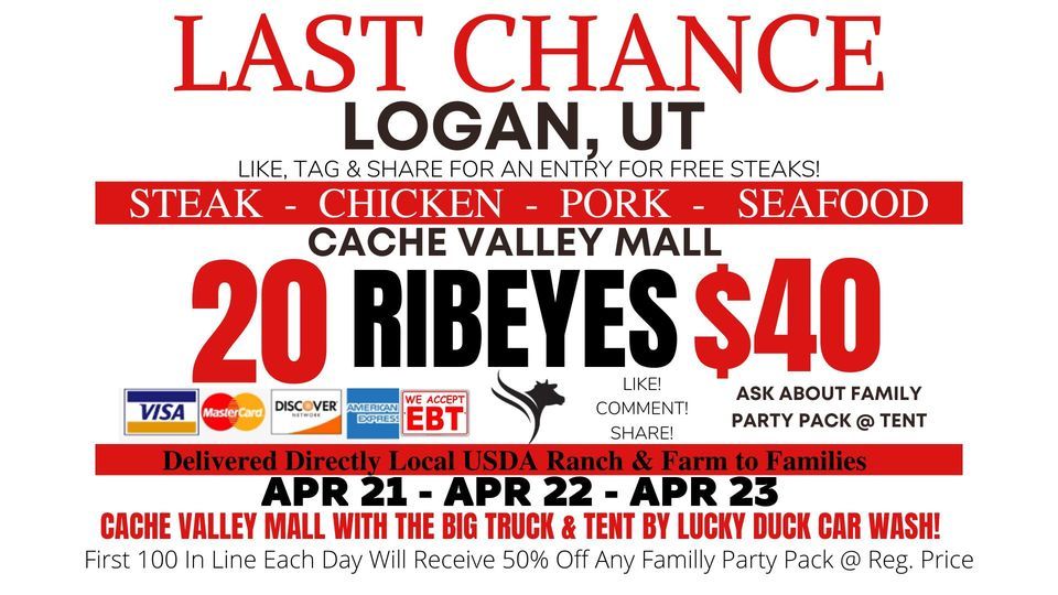 LAST CHANCE! 20 RIBEYES 40/ Huge Truckload Meat Sale LOGAN, UT