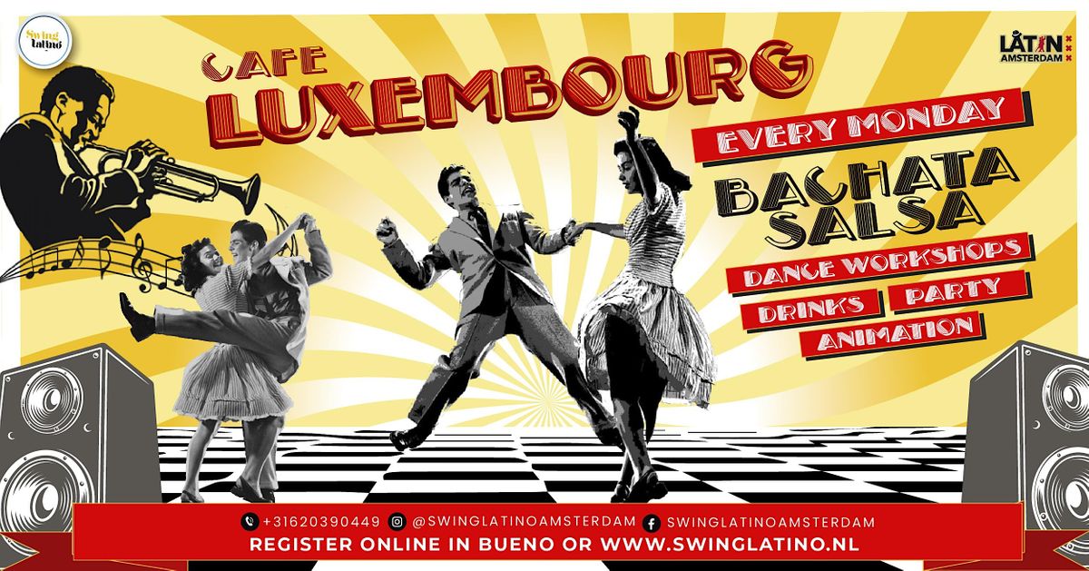 Drinks and Dance After Work - @Cafe Luxembourg