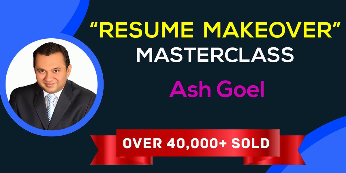 The Resume Makeover Masterclass — Halifax | Online - Anywhere w/Fast ...