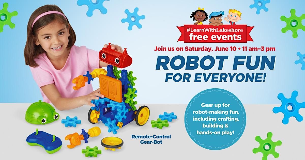 Free Kids Event: Lakeshore's Robot Fun for Everyone! (Murrieta)