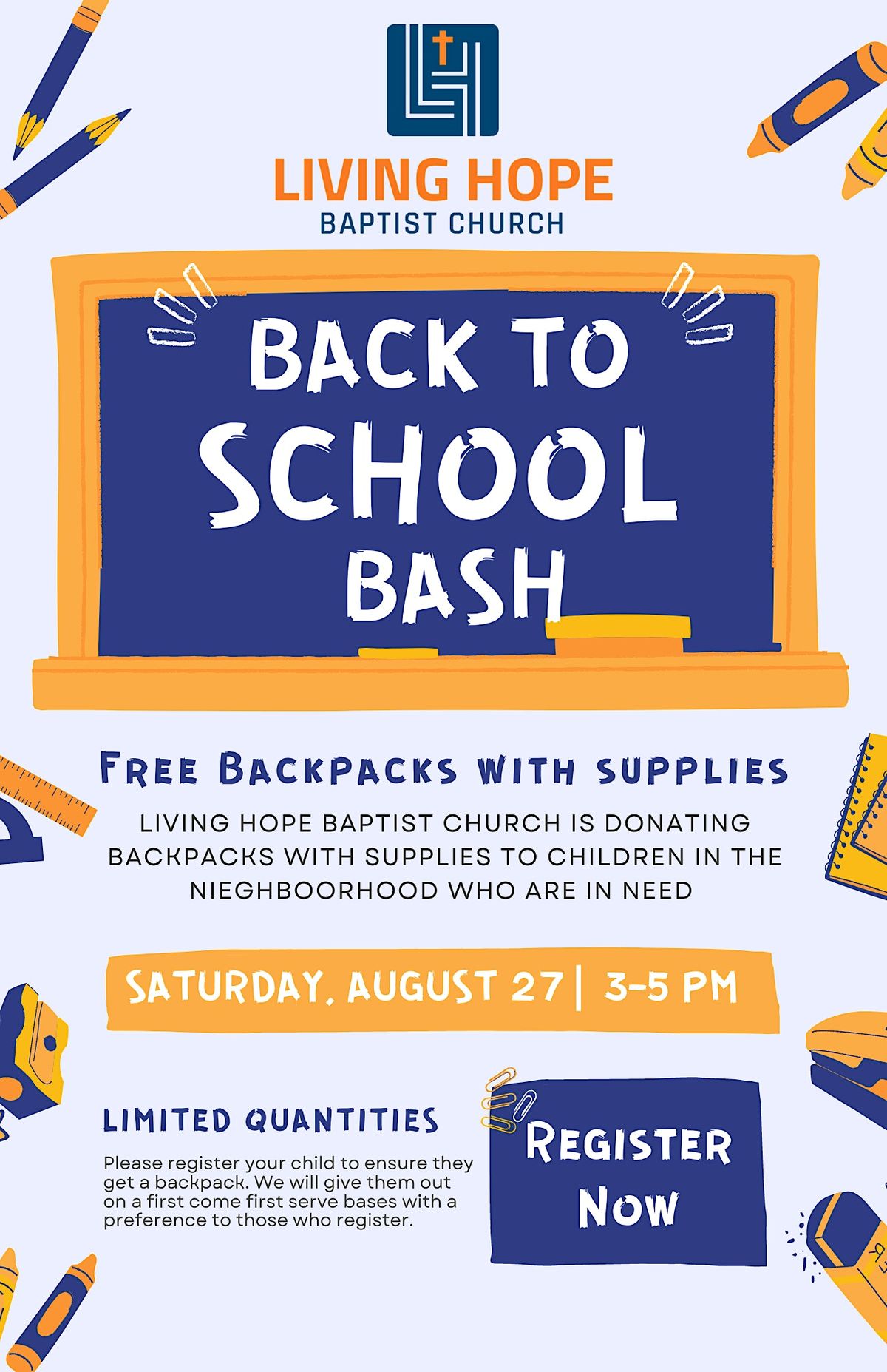 Back to School Bash Living Hope Baptist Church, Bronx, NY August 27