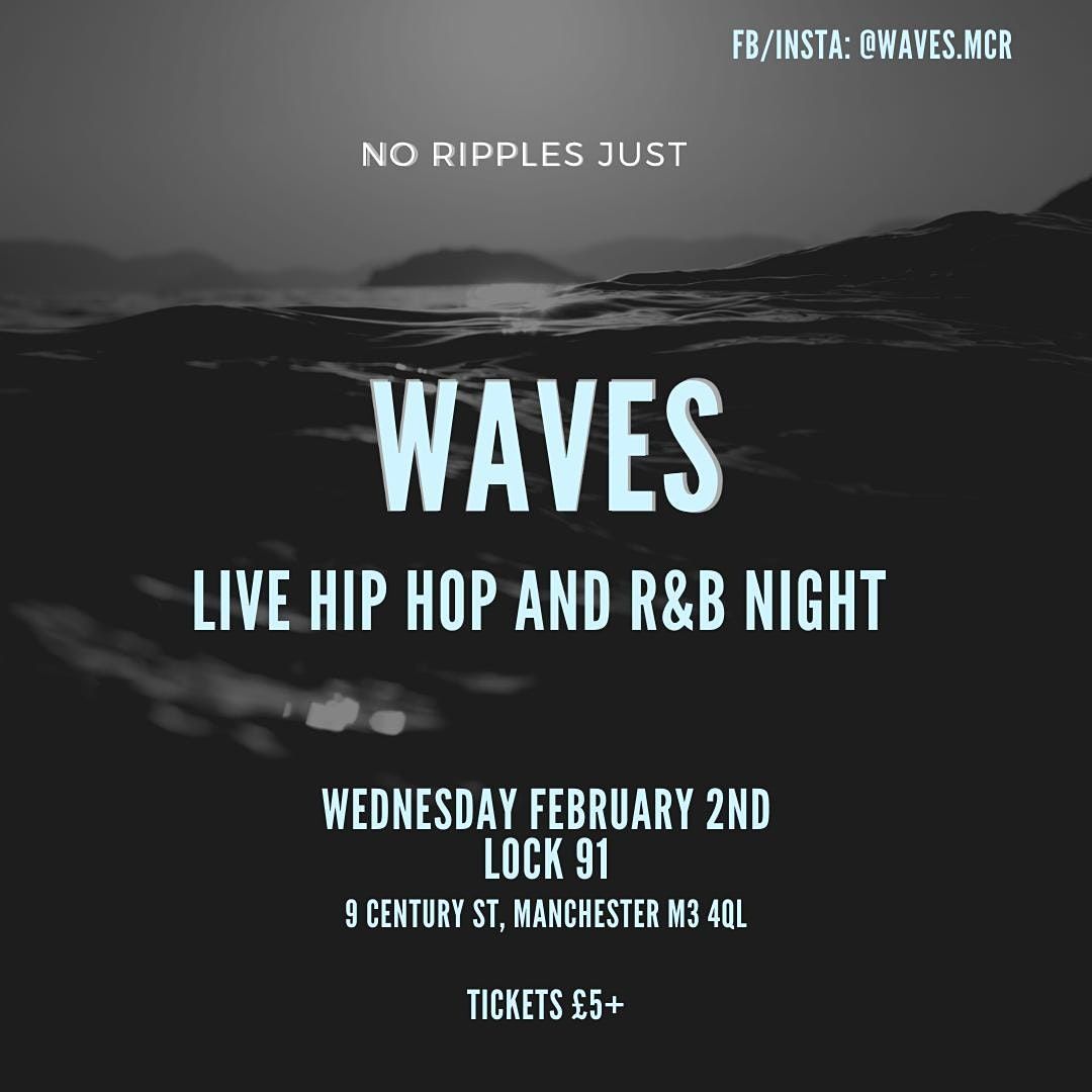 Waves MCR  : Live R&B and Hip Hip