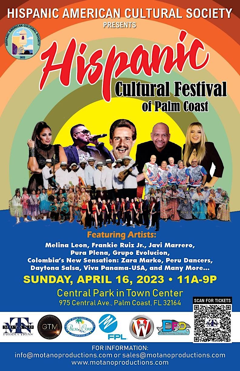 2023 Hispanic Cultural Festival of Palm Coast Palm Coast Town Center, Central Park April 16