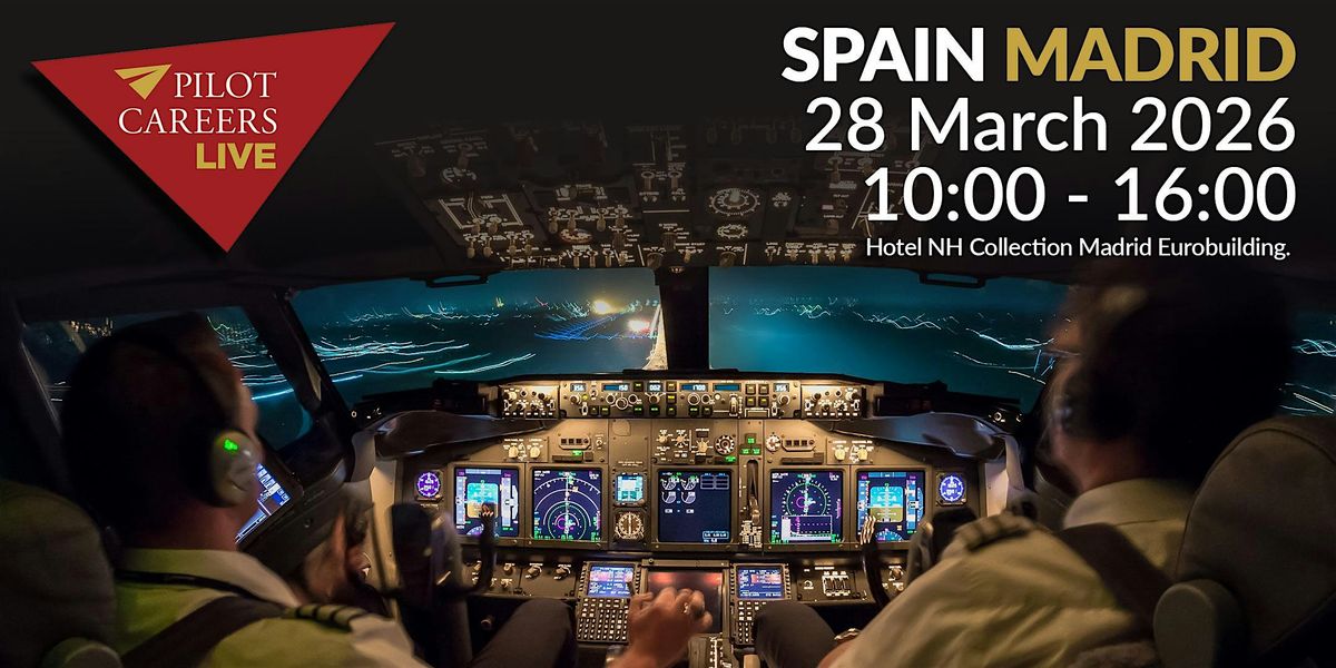 Pilot Careers Live Espa\u00f1a Madrid - 28 de marzo de 2026