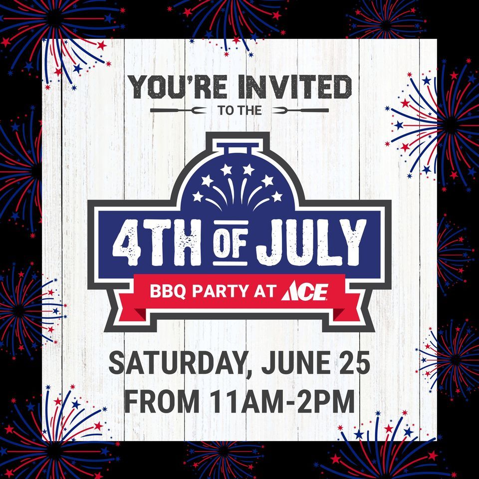 4th of July BBQ Party at ACE Bethlehem ACE Hardware & Hallmark