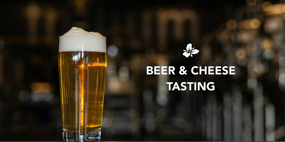 Beer & Cheese Tasting