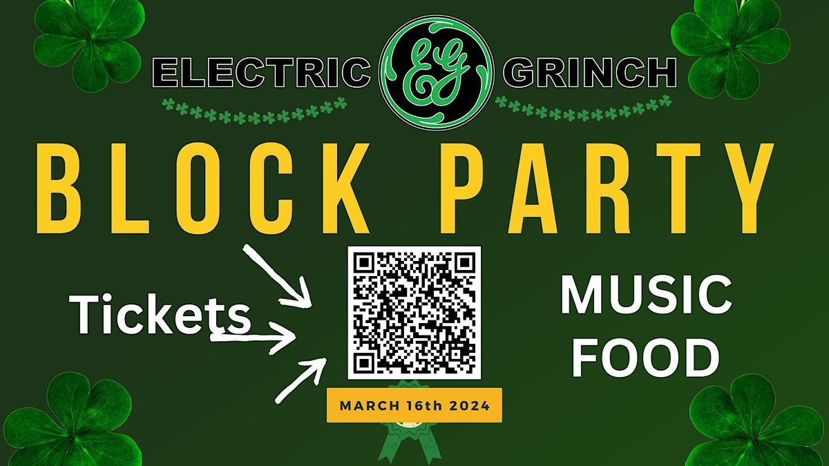 Electric Grinch - St.Patricks Block Party