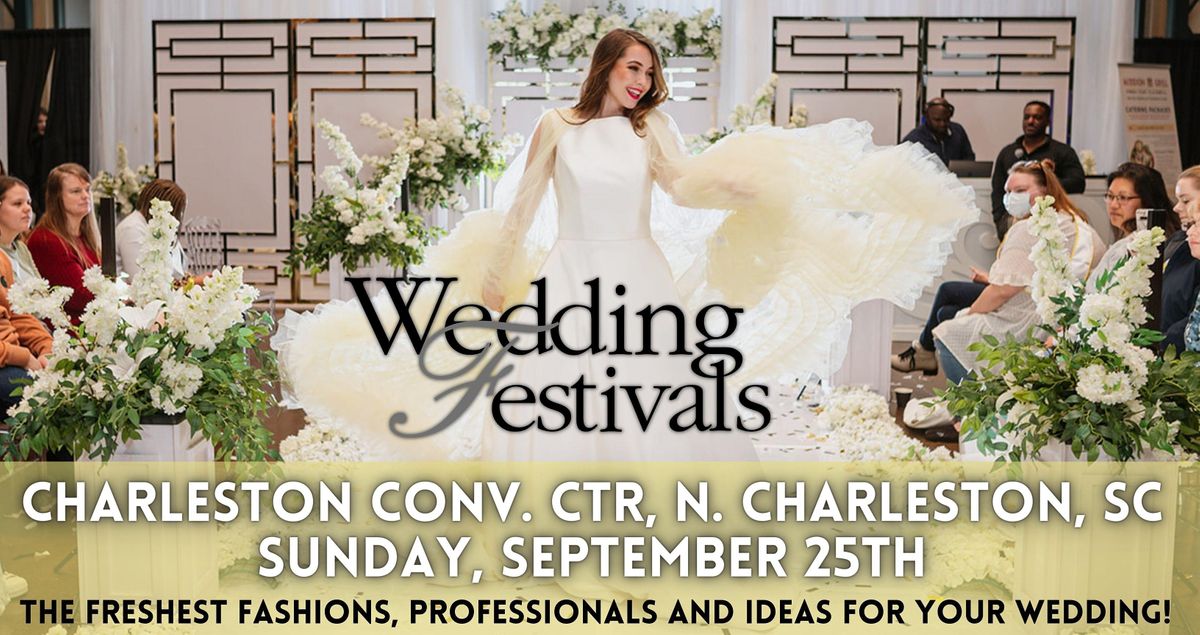 Wedding Festivals Fall 2022 Charleston North Charleston Convention