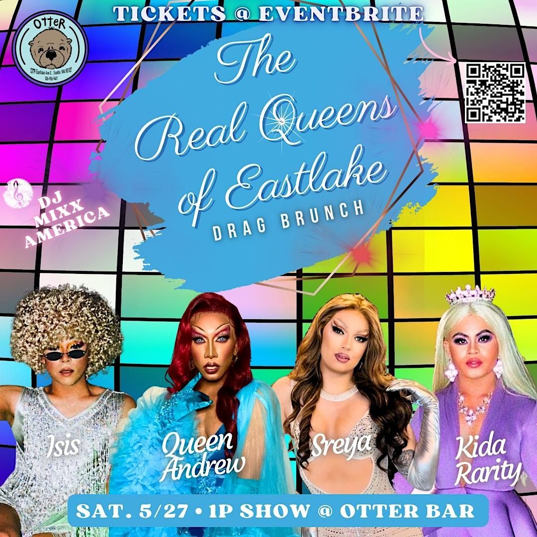 Real Queens of Eastlake Drag Brunch at OtterBar Otter Bar and Burger