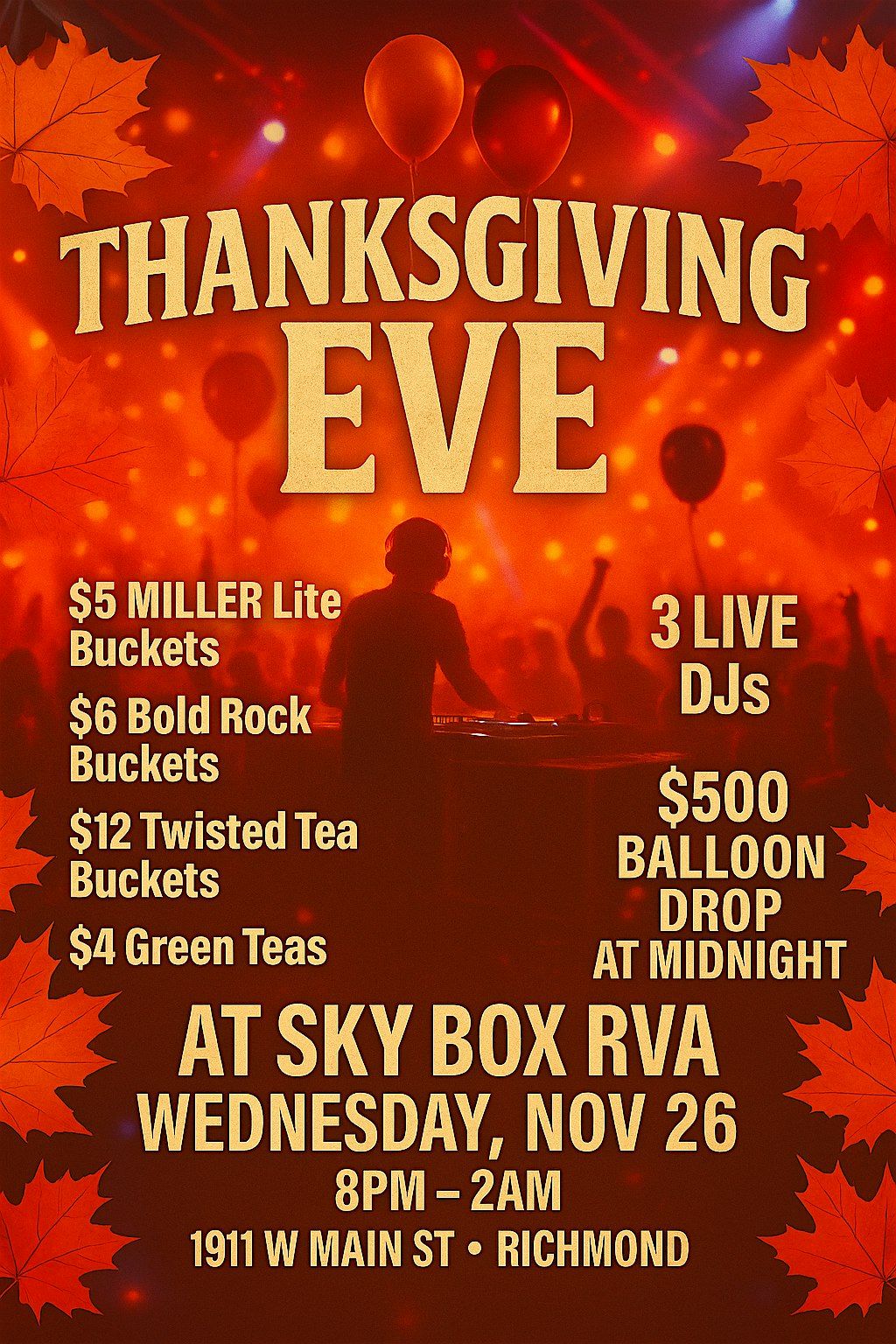 Thanksgiving Eve (Bucket Night) at SkyBox RVA ~ WED 11\/26\/25