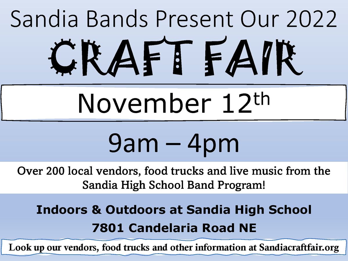 Sandia Bands Craft Fair Sandia High School, Albuquerque, NM