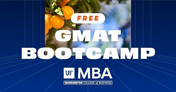 Uf Mba Gmat Boot Camp: February 2022 | Uf Mba Programs, Hough Hall,  Gainesville, Fl | February 19 To February 20