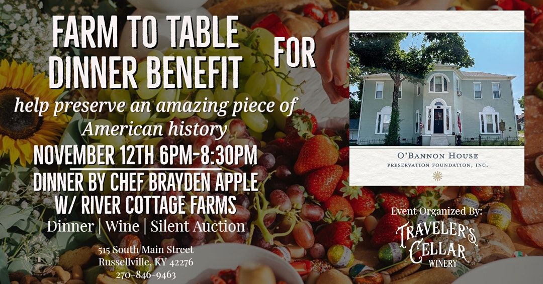 O'Bannon House Preservation Foundation Farm to Table Benefit