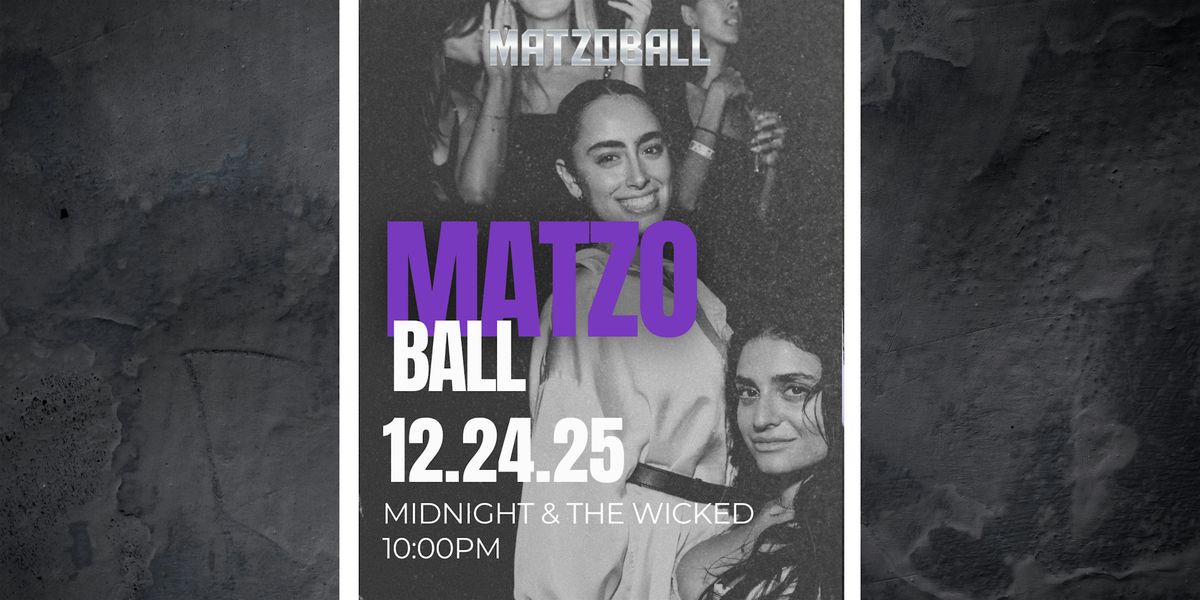 Philadelphia Maztoball 2025 - Midnight & The Wicked - Wednesday 12\/24