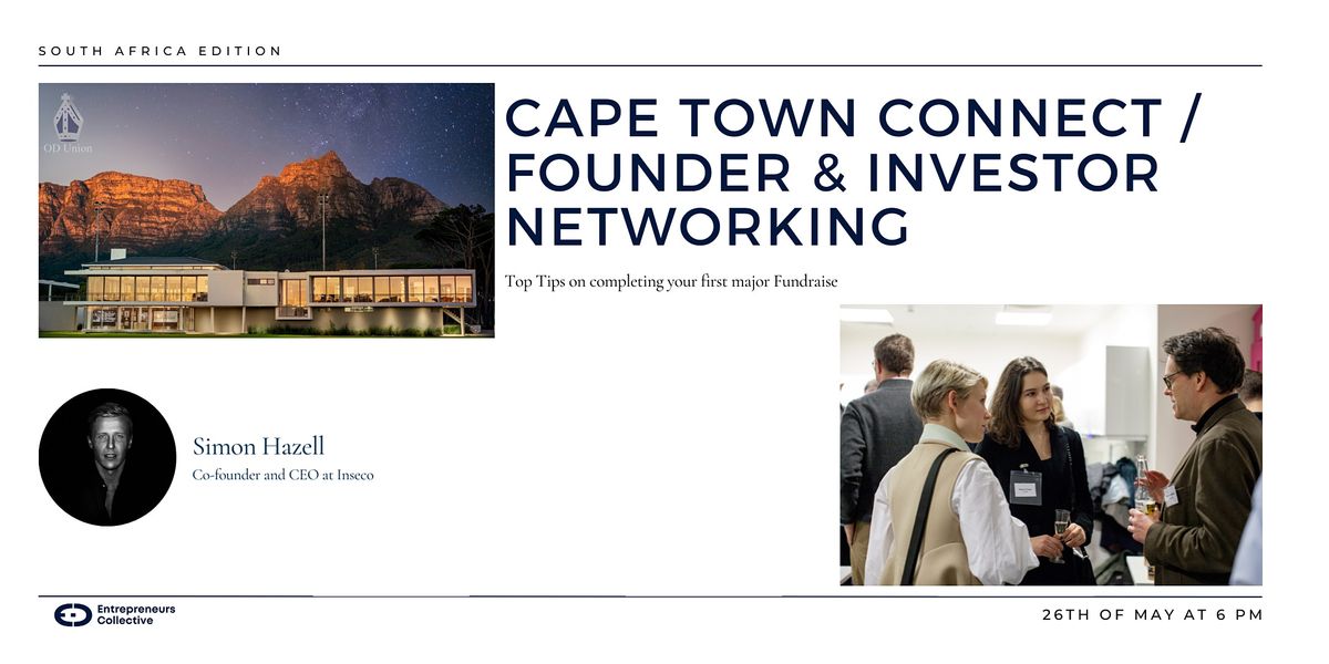 Cape Town / Founder & Investor Networking Startup Fundraising / Angel