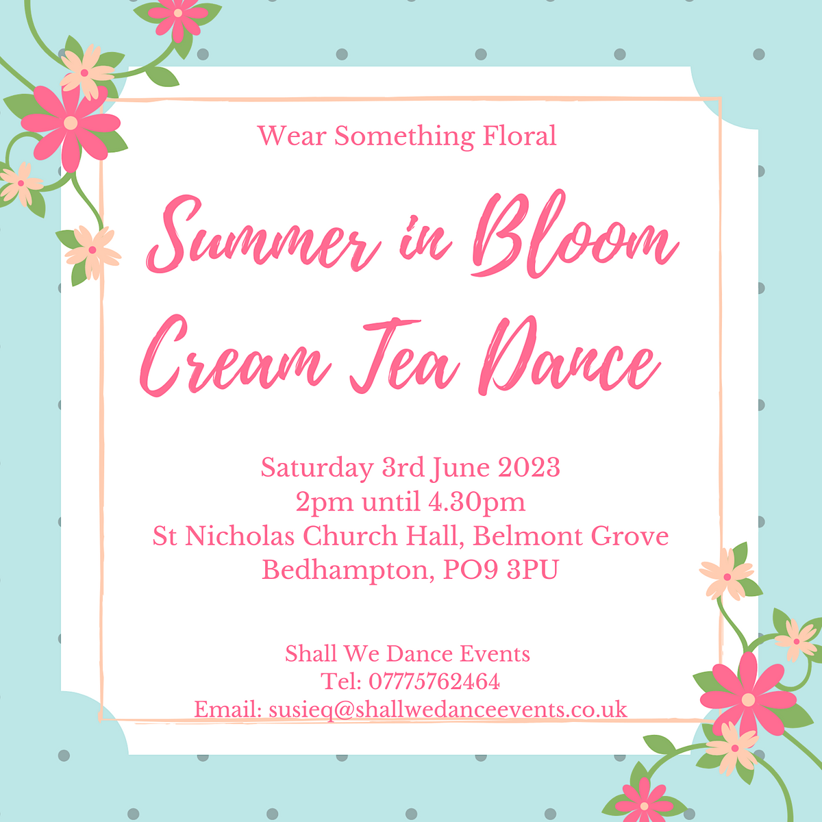 Summer in Bloom Afternoon Cream Tea Dance St Nicholas Church Hall