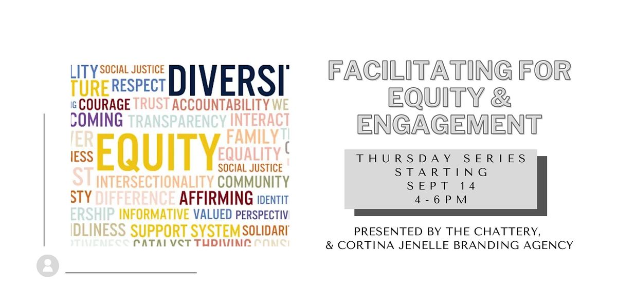 Facilitating for Equity & Engagement - INDIVIDUAL CLASSES