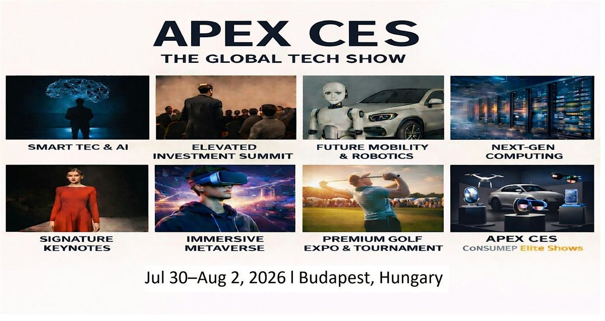 Apex CES l Consumer Elite Shows in Budapest, Hungary