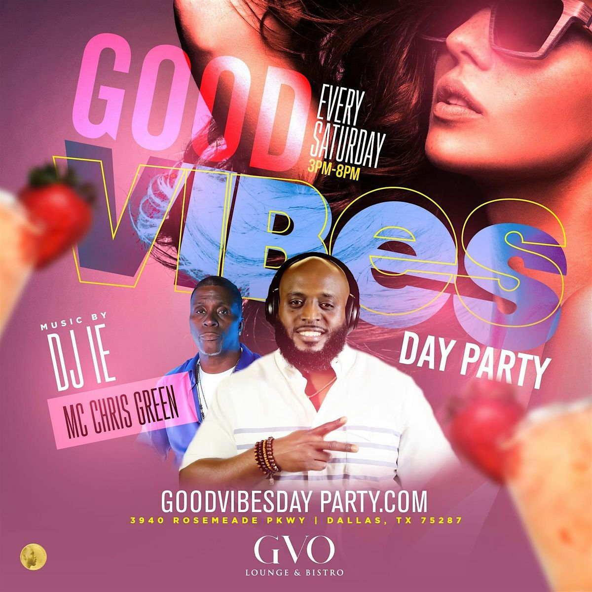 Good Vibes DAY Party @ GVO