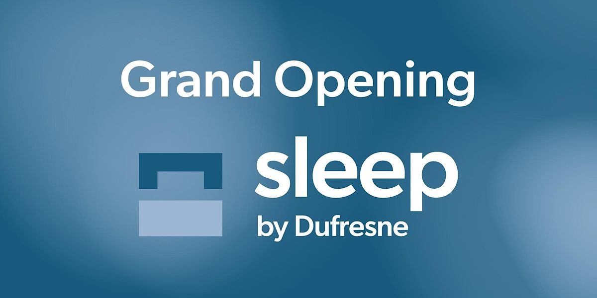 Ellice Sleep by Dufresne Grand Opening 1750 Ellice Ave, Winnipeg