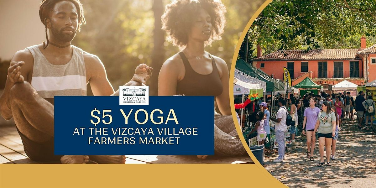 $5 Vizcaya Village Wellness Class | Yoga, Breathwork, Sound Healing