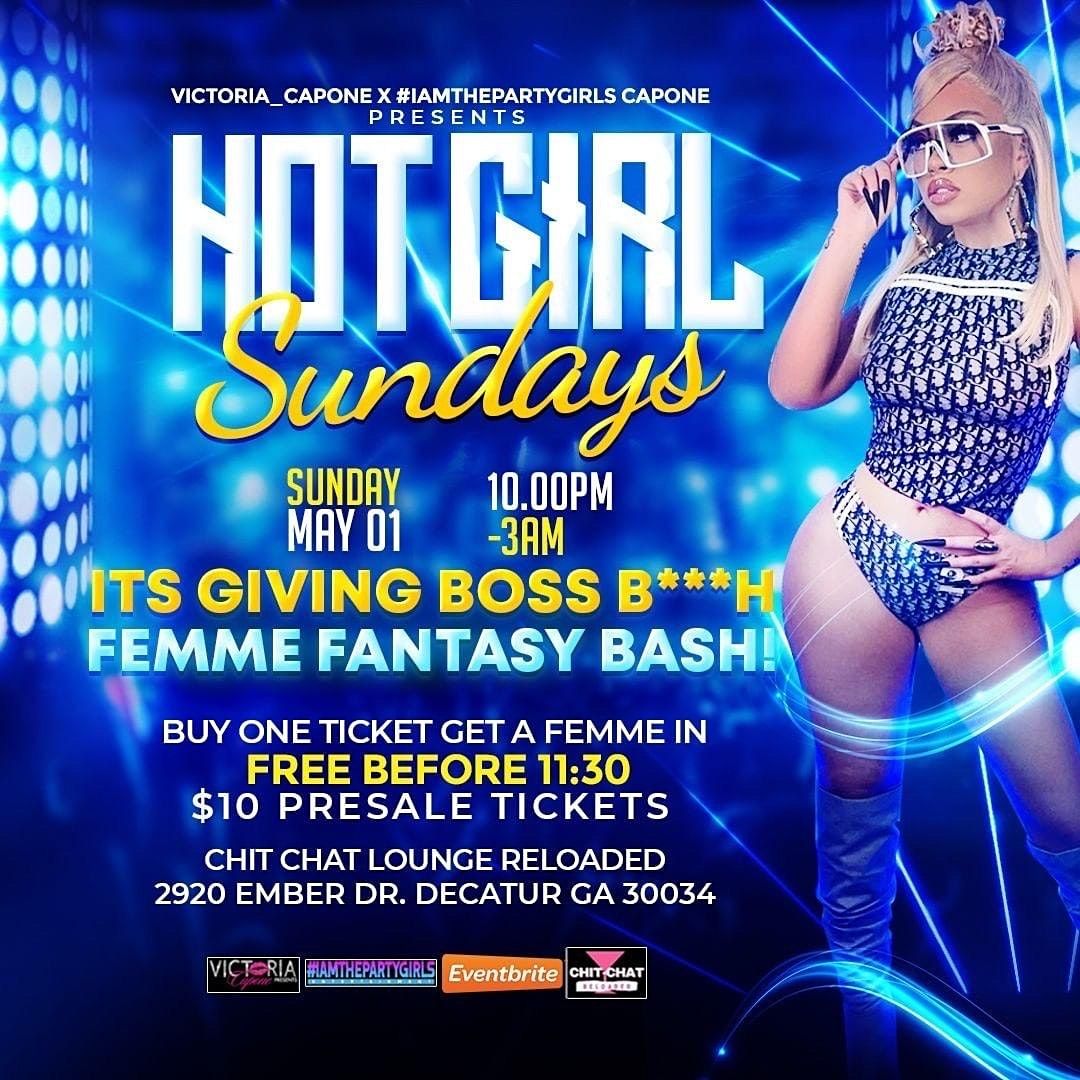 Hot Girl Sundays Its Giving Boss Bxxxh Femme Fantasy Bash Chit Chat Lounge Reloaded Decatur Ga May 1 To May 2 Hot Girl Sundays Its Giving Boss Bxxxh Femme Fantasy Bash Chit Chat Lounge Reloaded Decatur Ga May 1 To May 2
