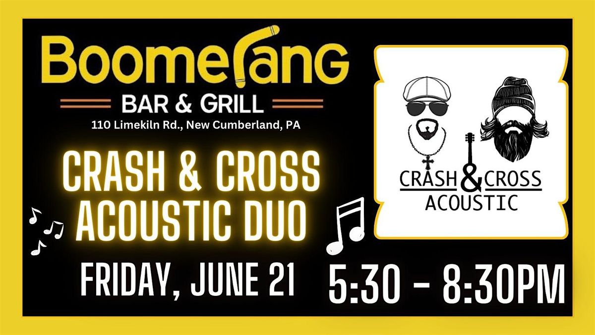 Live Music Crash & Cross Acoustic Duo Boomerang Bar & Grill The