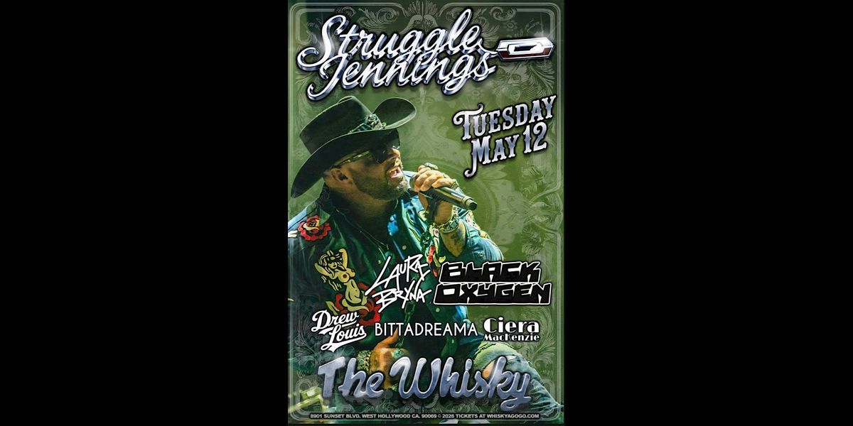 Struggle Jennings FT Drew Louis, Laura Bryna, Black Oxygen, and more!