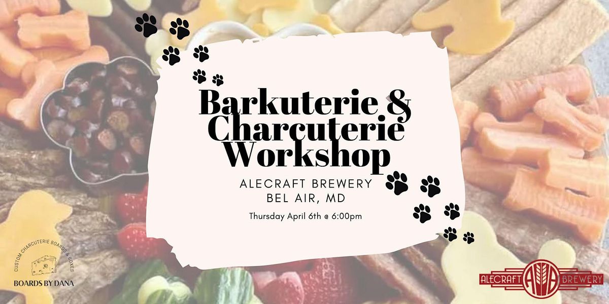 Barkuterie & Charcuterie AleCraft Brewery Bel Air AleCraft