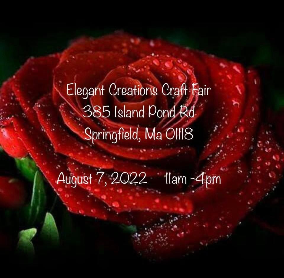 Elegant Creations Craft Fair 375 Island Pond Rd, Springfield, MA