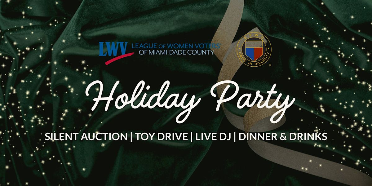 LWV Miami-Dade x The Miami Women\u2019s Club Holiday Party