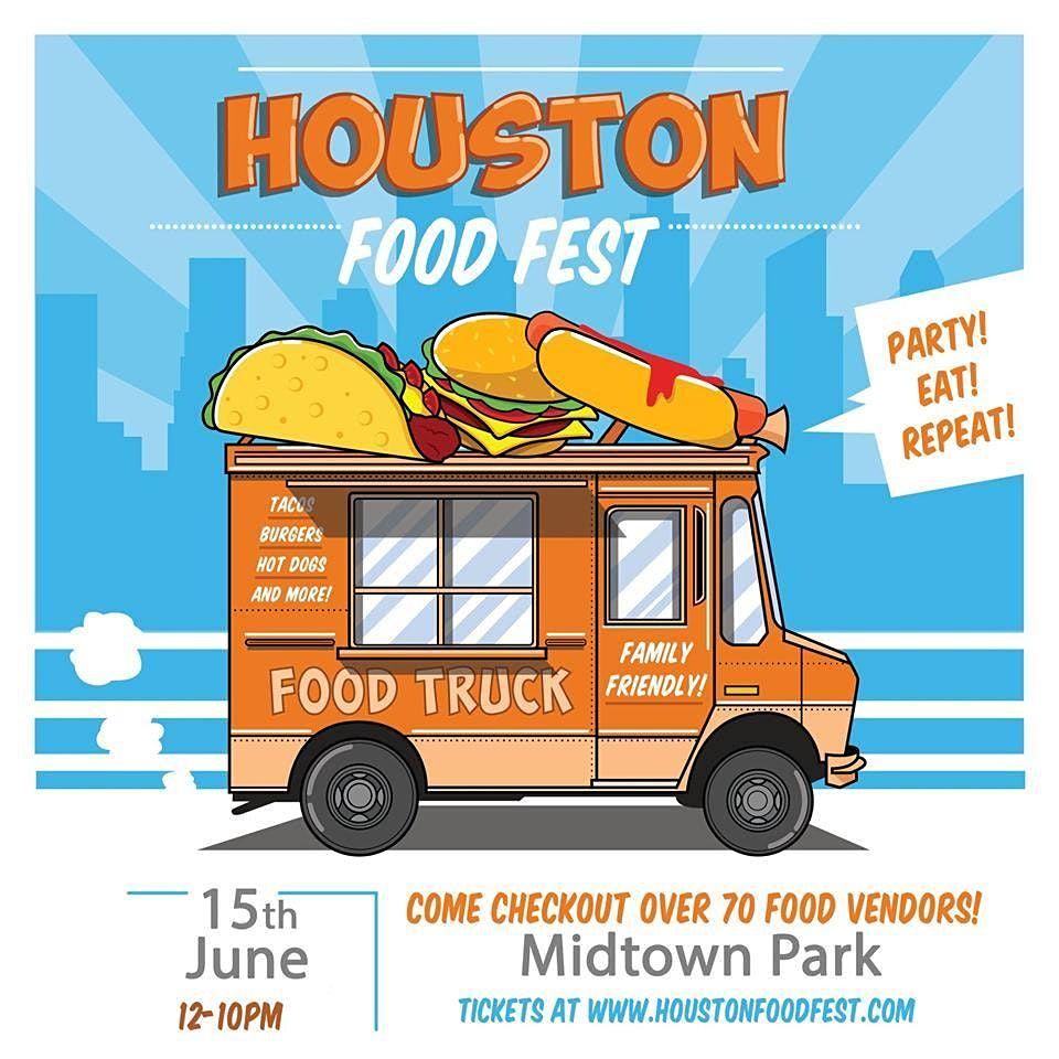 2022 Houston Food Fest Midtown Park, Houston, TX May 28, 2022