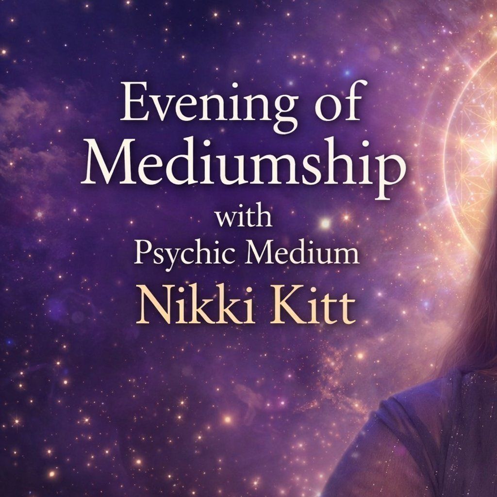 Evening of Mediumship with Nikki Kitt - Newport