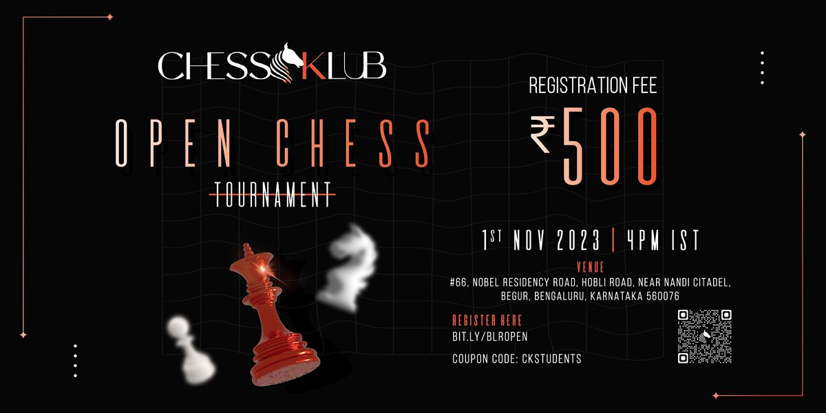 CHESS KLUB Open Chess Tournament