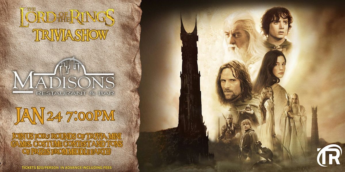 Calgary (Madison's Restaurant & Bar) Lord of the Rings Trivia!