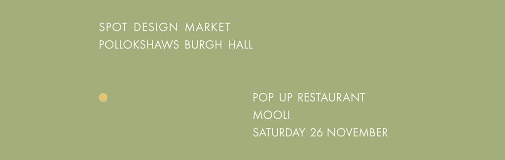 SPOT Pop-up Restaurant with Mooli