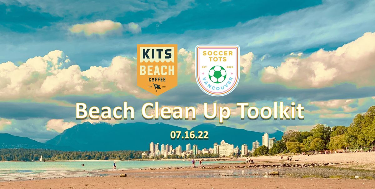 Kits Beach Clean Up Kitsilano Beach, Vancouver, BC July 16, 2022