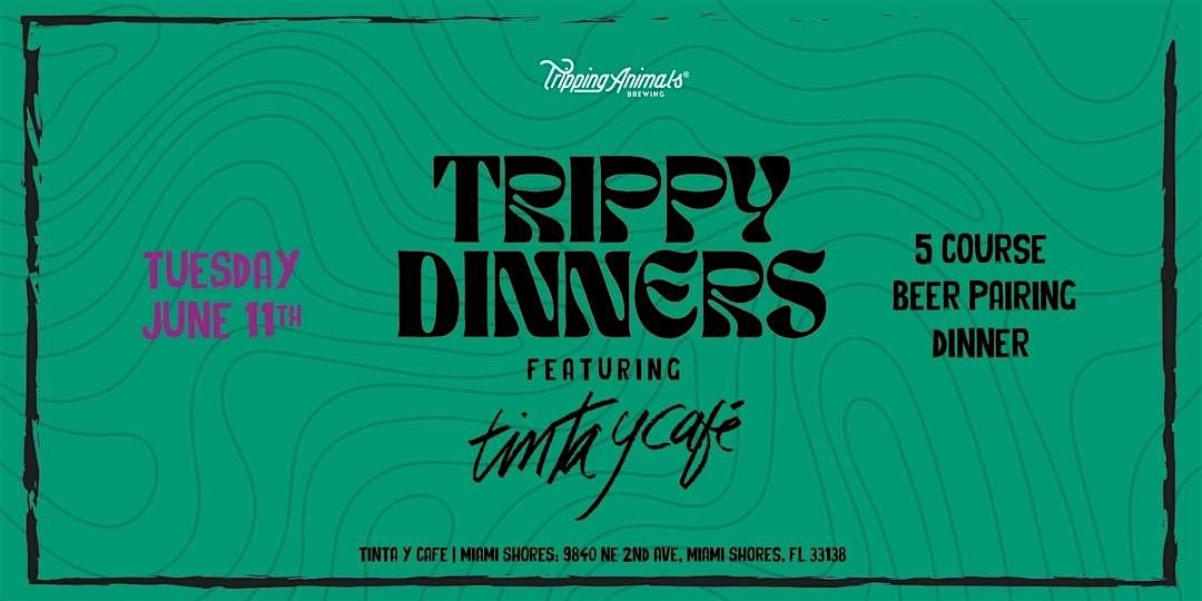 Trippy Dinner x Tinta y Cafe | Tinta y Cafe Miami Shores | June 11, 2024