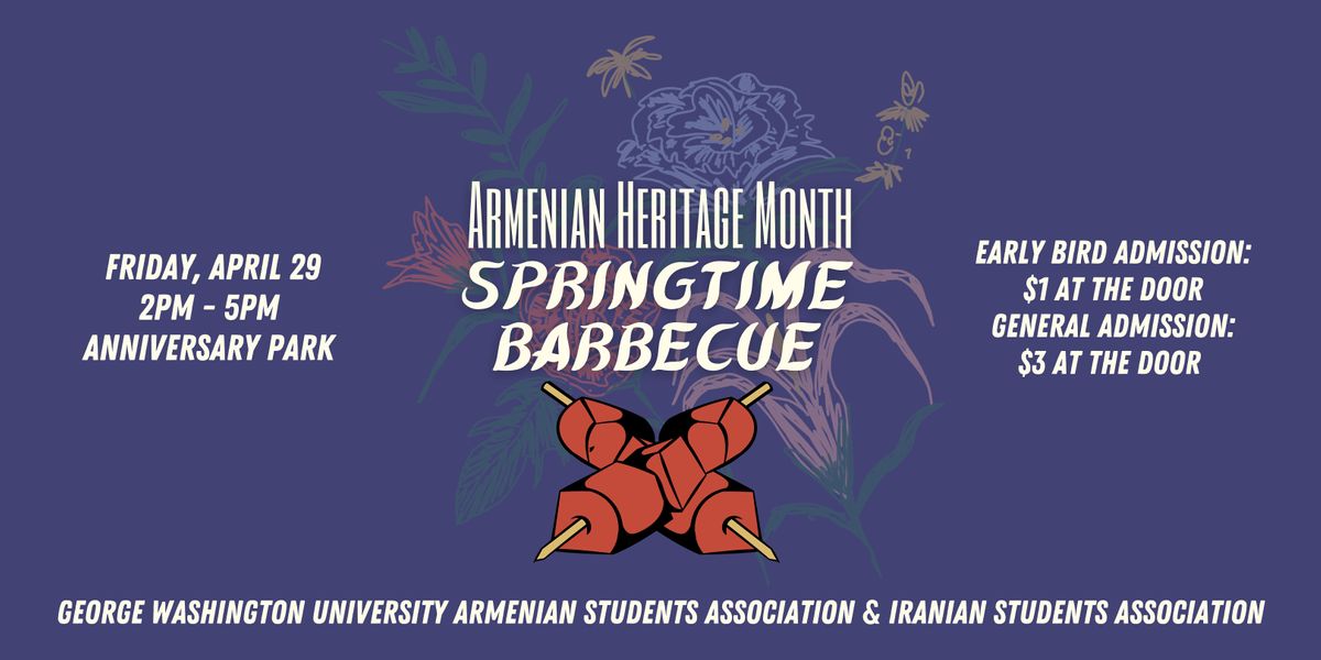 Armenian Heritage Month Springtime Barbecue at Anniversary Park ...