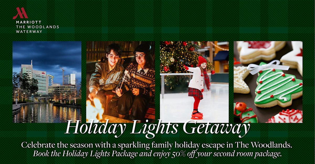 BOGO 50% Off Holiday Lights Package at The Woodlands Waterway Marriott