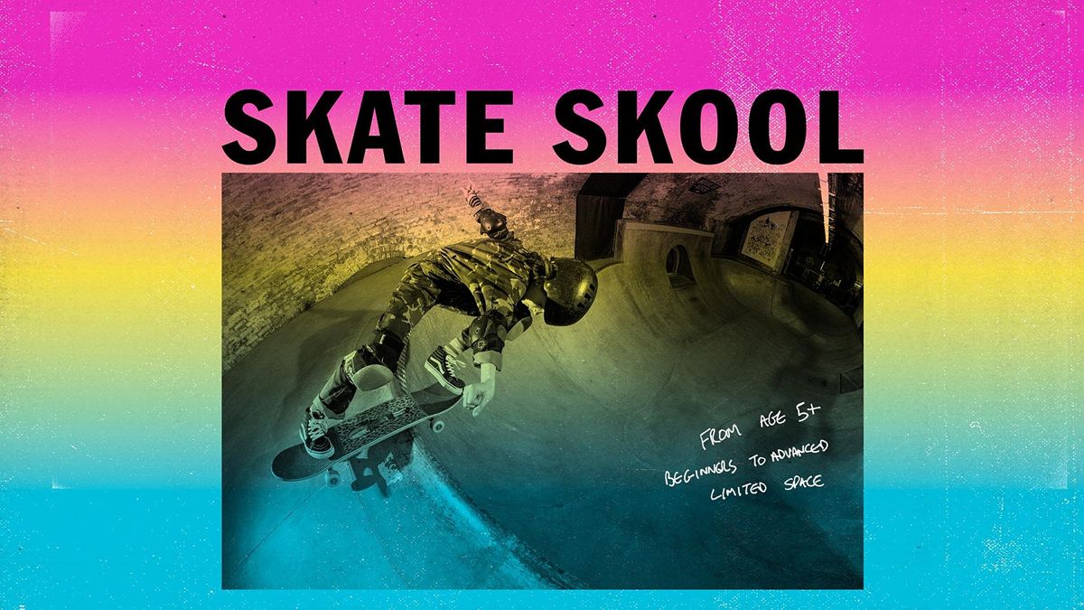 Skate Skool 10 - 11am
