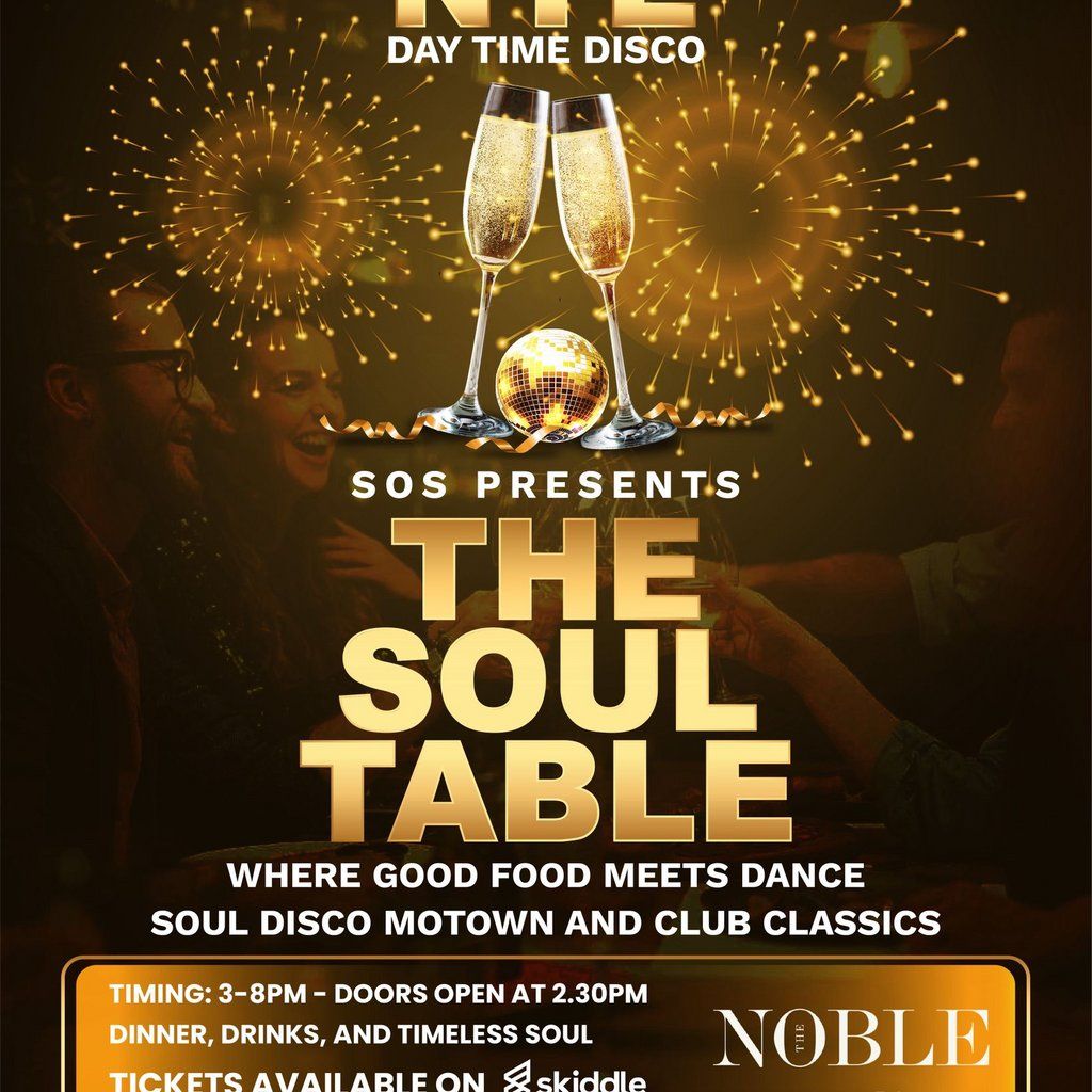 The Soul Table NYE Day Time Disco