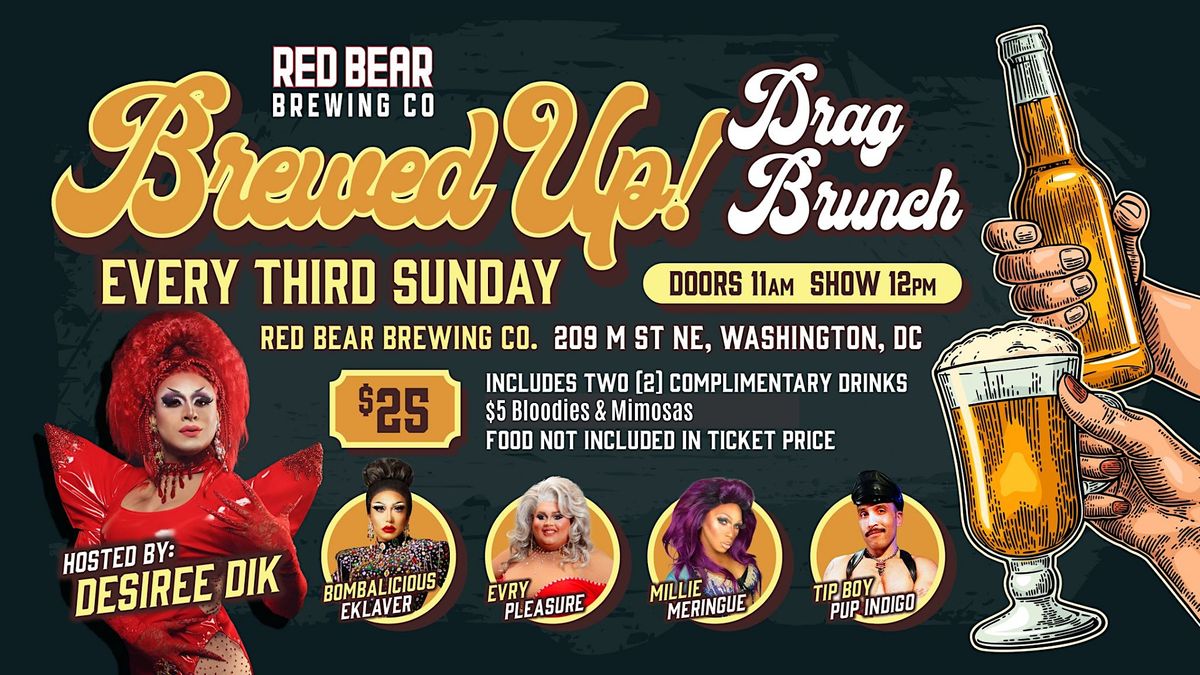 Brewed Up Drag Brunch Red Bear Brewing Co, Washington, DC November
